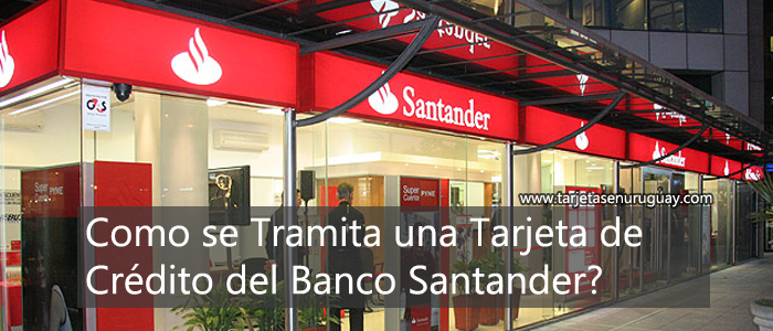 Tramitar tarjeta banco Santander